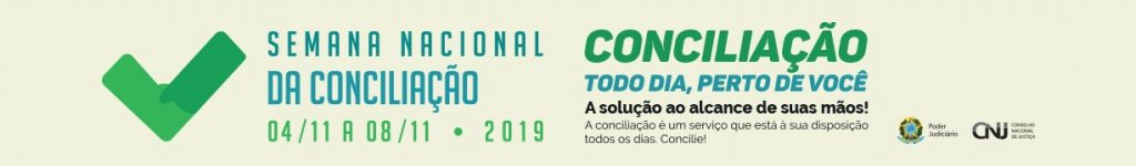 Semana Nacional da Conciliação 2019