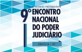 2ª Reunião Preparatória para o IX Encontro Nacional do Poder Judiciário