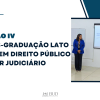Iniciou nessa sexta (01) o Módulo IV da Pós-graduação Lato Sensu em Direito Público e Poder Judiciário