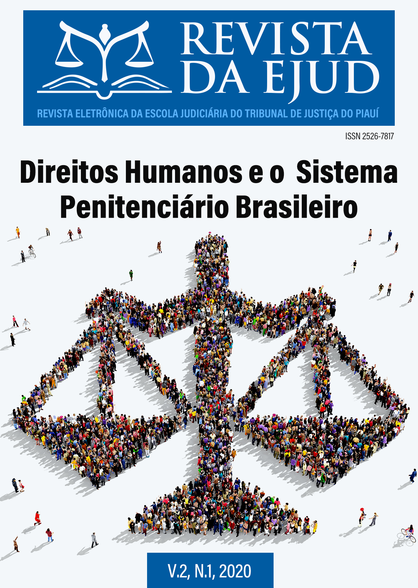 					Visualizar v. 2 n. 1 (2020): Direitos Humanos e o Sistema Penitenciário Brasileiro
				